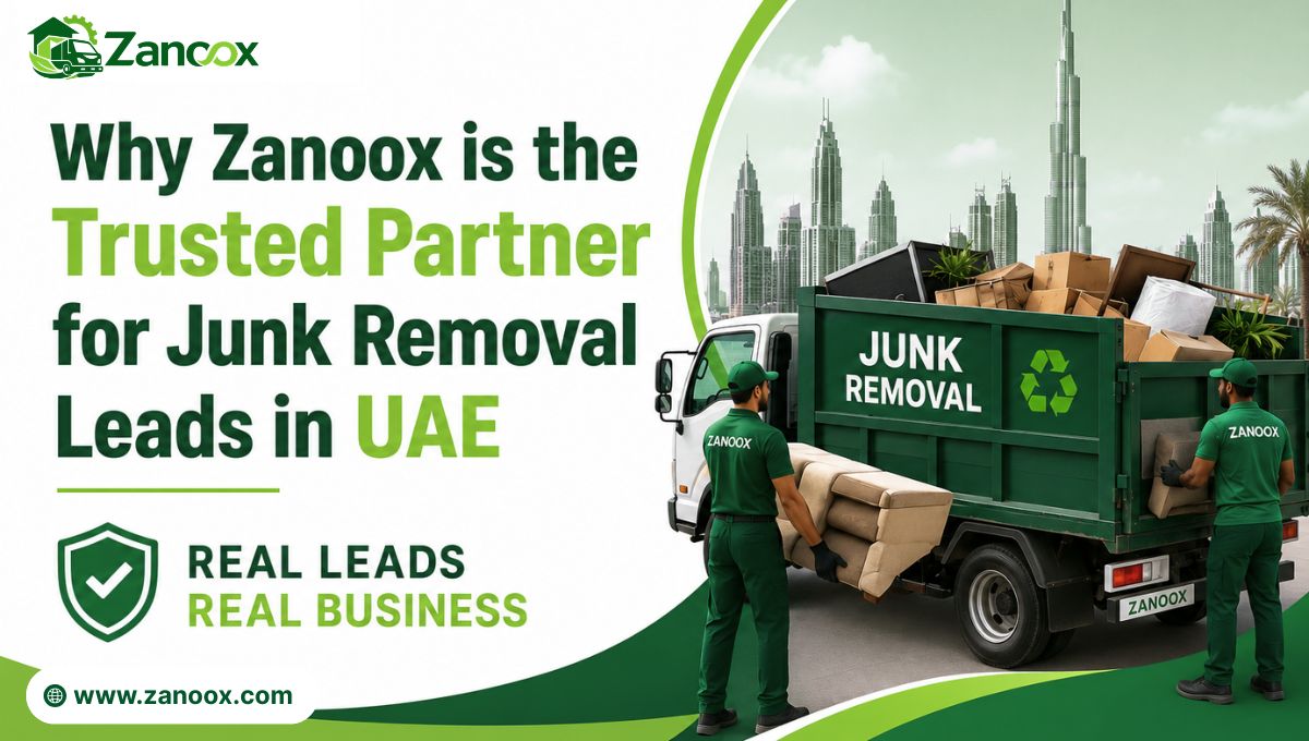 Why Zanoox is The Trusted Partner For Junk Removal Leads in UAE