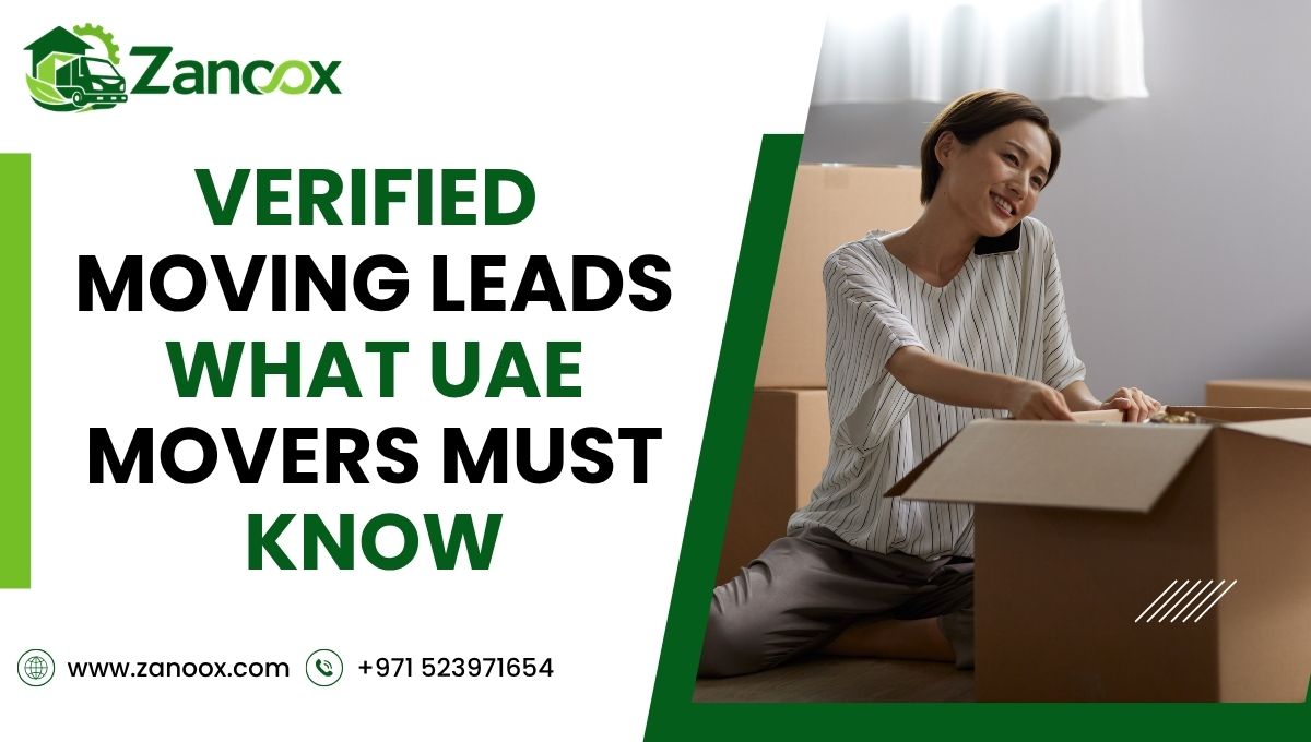 Verified Moving Leads What UAE Movers Must Know
