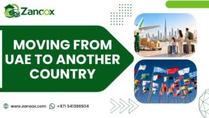 Moving From UAE To Another Country: Complete Checklist