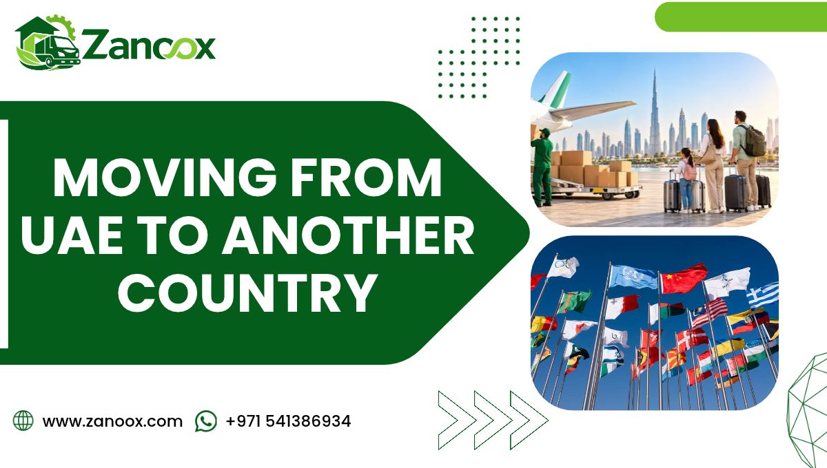 Moving From UAE To Another Country: Complete Checklist 1 Moving From UAE To Another Country: Complete Checklist